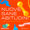 Nuove sane abitudini: le regole per promuovere comportamenti corretti e responsabili